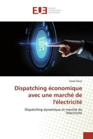 Kniha Dispatching économique avec une marché de l'électricité 