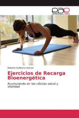 Könyv Ejercicios de Recarga Bioenergética 