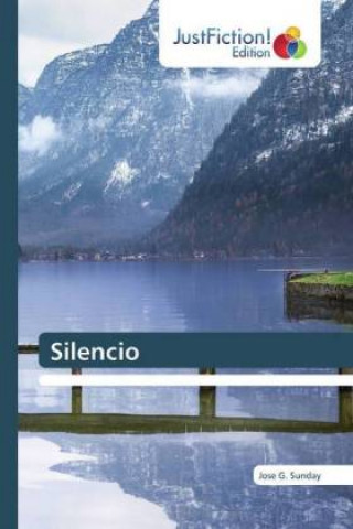 Knjiga Silencio Jose G. Sunday