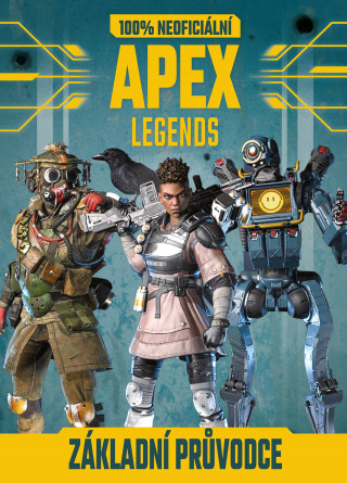 Kniha APEX Legends 100% neoficiální základní průvodce collegium