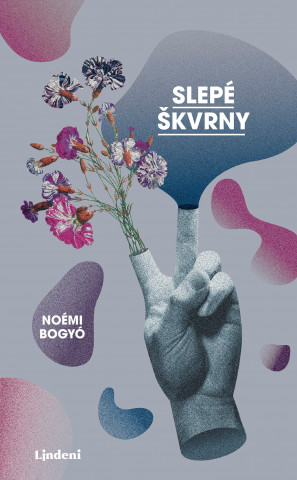 Book Slepé škvrny Noémi Bodyó