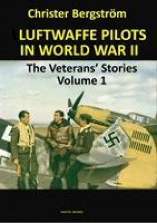Könyv Luftwaffe Pilots In World War II Christer Bergstrom