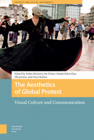 Книга Aesthetics of Global Protest 