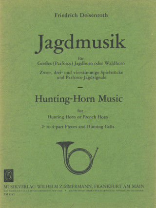 Materiale tipărite Jagdmusik Friedrich Deisenroth