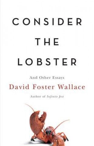 Kniha Consider the Lobster 