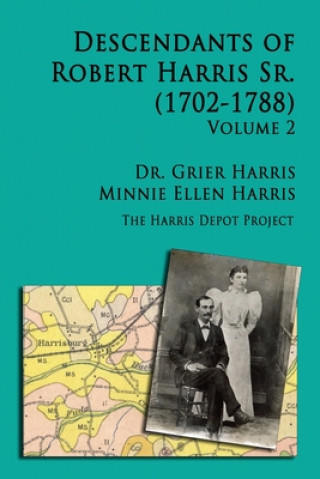Buch Robert Harris Sr. (1702-1788) Descendants, Vol 2 Grier Harris