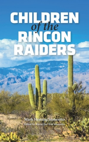 Libro Children of the Rincon Raiders 