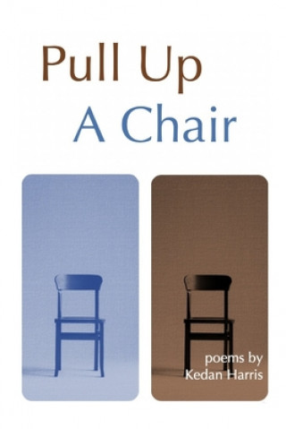 Buch Pull Up A Chair Kedan Harris