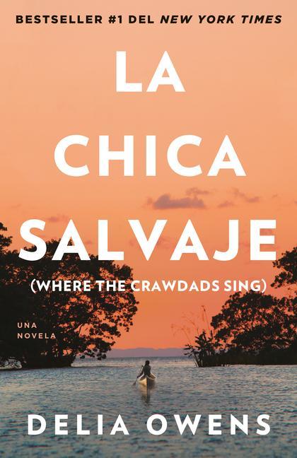 Kniha La Chica Salvaje / Where the Crawdads Sing 