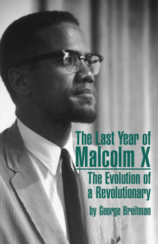 Kniha The Last Year of Malcom X 