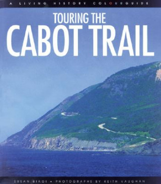Kniha Touring the Cabot Trail Keith Vaughan