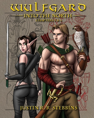 Kniha Wulfgard: Into the North: Chapters 5 & 6 Maegan A. Stebbins