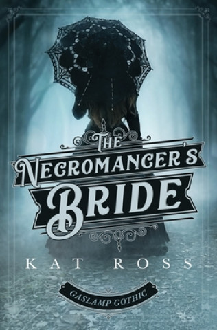 Książka The Necromancer's Bride 