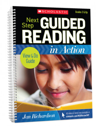 Carte Next Step Guided Reading in Action Grades 3 & Up Revised Edition: Revised Edition 