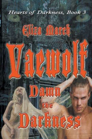 Knjiga Vaewolf Eliza March