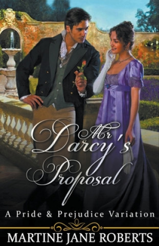 Knjiga Mr Darcy's Proposal Martine Roberts