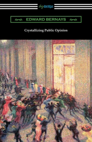 Könyv Crystallizing Public Opinion 