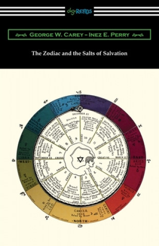 Kniha The Zodiac and the Salts of Salvation Inez E. Perry