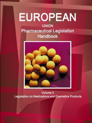 Książka EU Pharmaceutical Legislation Handbook Volume 2 Legislation on Medications and Cosmetics Products 