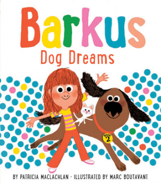 Knjiga Barkus Dog Dreams Marc Boutavant