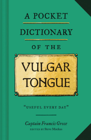 Kniha Pocket Dictionary of the Vulgar Tongue Steve Mockus