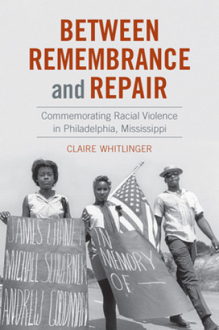 Kniha Between Remembrance and Repair 