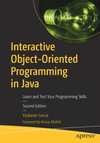 Könyv Interactive Object-Oriented Programming in Java Vaskaran Sarcar