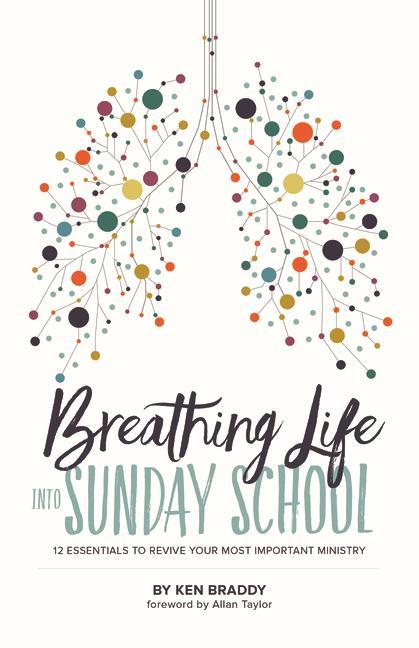 Kniha Breathing Life Into Sunday School 