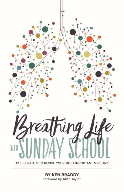 Knjiga Breathing Life Into Sunday School 