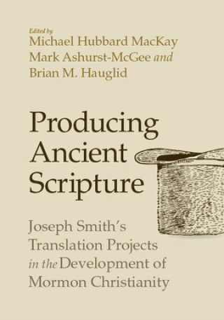 Buch Producing Ancient Scripture Mark Ashurst-McGee