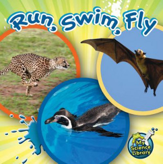 Knjiga Run, Swim, Fly Julie Lundgren