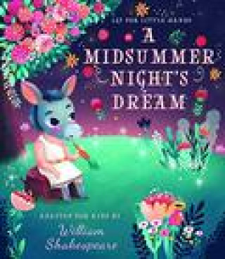 Könyv Lit for Little Hands: A Midsummer Night's Dream Olga Skomorokhova