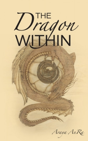 Βιβλίο Dragon Within Araya Anra