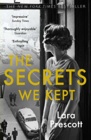 Book Secrets We Kept Lara Prescott