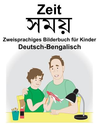 Книга Deutsch-Bengalisch Zeit Zweisprachiges Bilderbuch für Kinder Suzanne Carlson