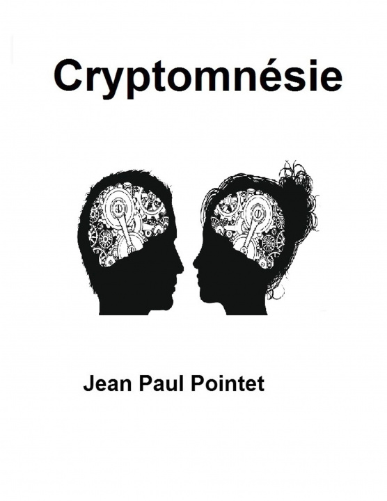 Knjiga Cryptomnesie Jean Paul Pointet