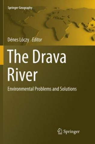 Libro The Drava River Dénes Lóczy