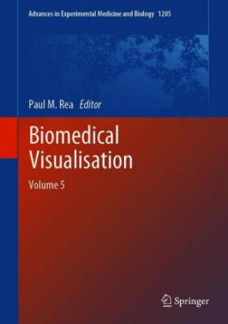 Βιβλίο Biomedical Visualisation Paul M. Rea