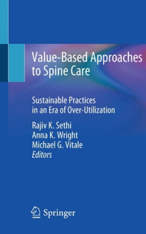 Buch Value-Based Approaches to Spine Care Rajiv K. Sethi