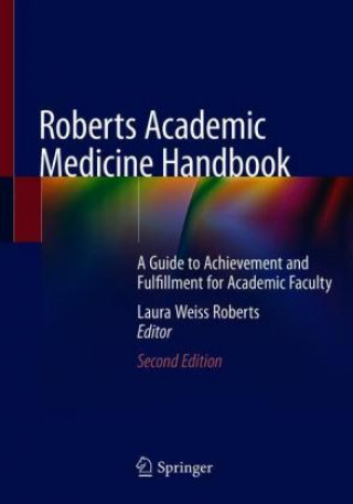 Książka Roberts Academic Medicine Handbook Laura Weiss Roberts