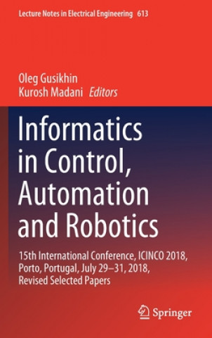 Könyv Informatics in Control, Automation and Robotics Oleg Gusikhin