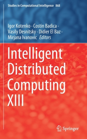 Könyv Intelligent Distributed Computing XIII Igor Kotenko
