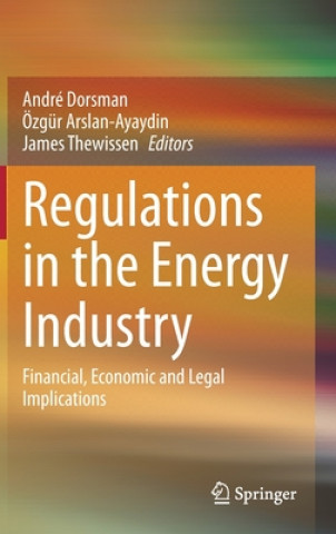 Βιβλίο Regulations in the Energy Industry André Dorsman