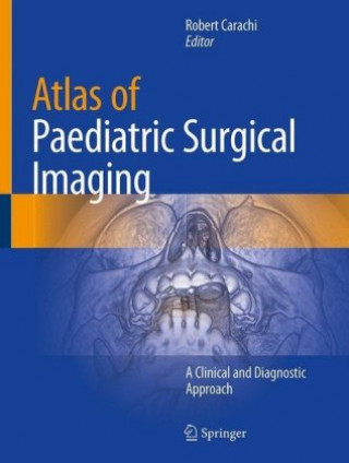 Buch Atlas of Paediatric Surgical Imaging Robert Carachi