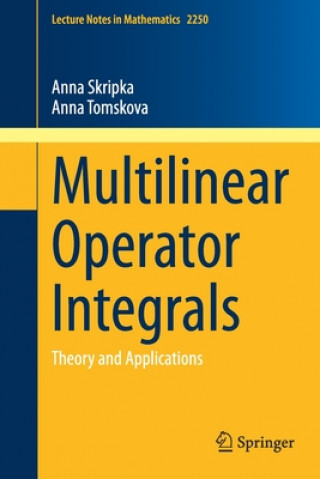 Knjiga Multilinear Operator Integrals Anna Skripka