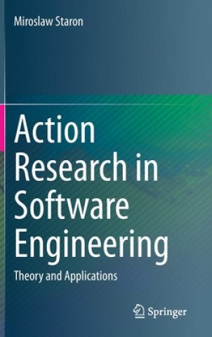 Knjiga Action Research in Software Engineering Miroslaw Staron