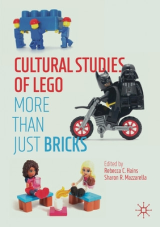 Kniha Cultural Studies of LEGO Rebecca Hains