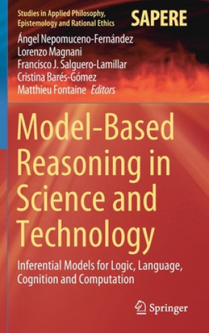 Knjiga Model-Based Reasoning in Science and Technology Ángel Nepomuceno-Fernández