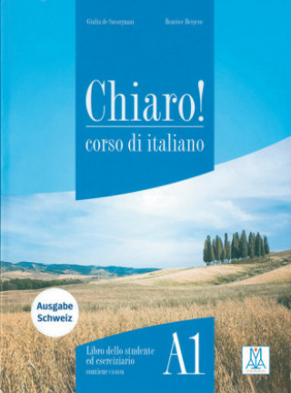 Kniha Chiaro! A1, einsprachige Ausgabe Giulia de Savorgnani