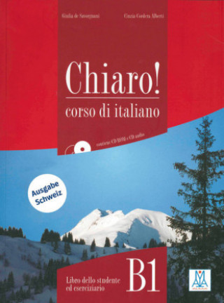 Kniha Chiaro! B1, einsprachige Ausgabe Giulia de Savorgnani